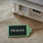 How Does a Probate Sale Work in Fort Worth?